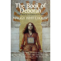 The Book of Deborah: The First Book Of The Chronicles Of Deborah