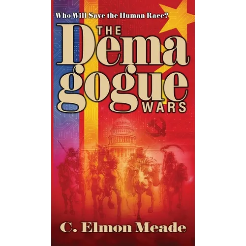 The Demagogue Wars