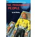 Programmed People/Slaves of the Crystal Brain