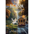 Y.G.B.S.M.: Darkness Falls Early Book 2 - Concrete Dreams