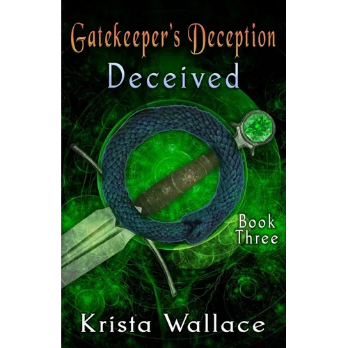 Gatekeeper's Deception II - Deceived