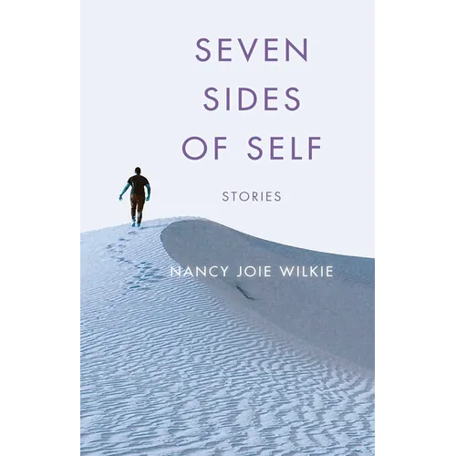 Seven Sides of Self: Stories