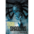 Trail of Shadows