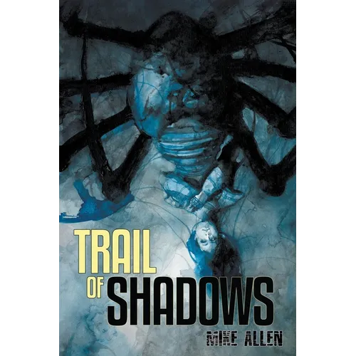 Trail of Shadows