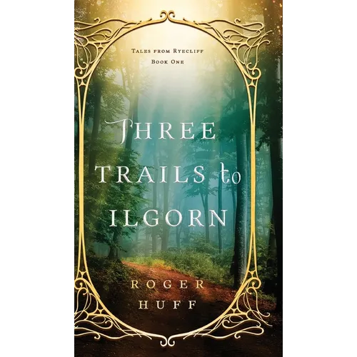 Three Trails to Ilgorn