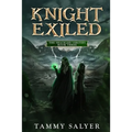Knight Exiled: The Shackled Verities (Book Three)