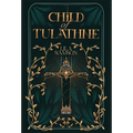 Child of Tulathne