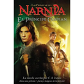 El Principe Caspian: Prince Caspian (Spanish Edition)