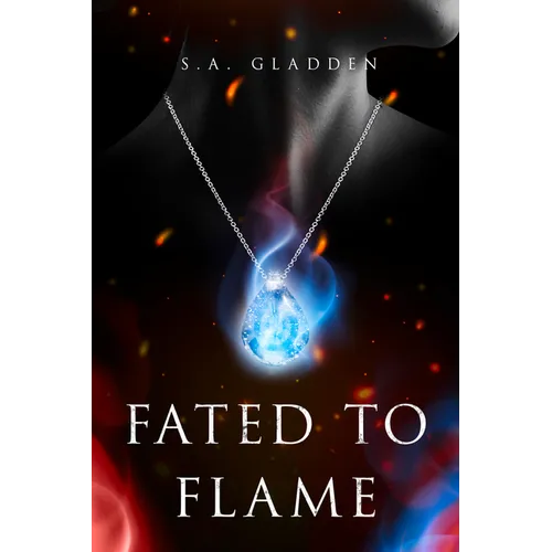 Fated to Flame