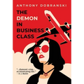 The Demon in Business Class