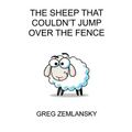 The Sheep That Coundn't Jump Over The Fence