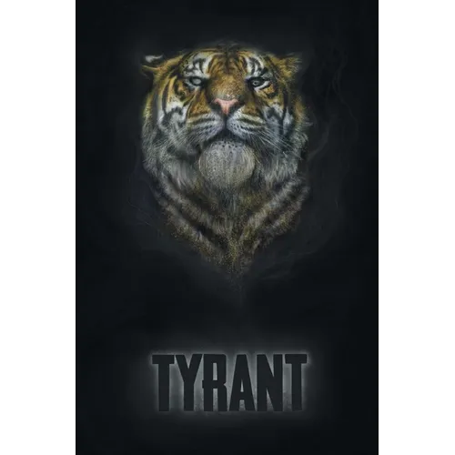 Tyrant: A Collection of Stories