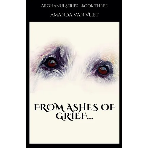 From Ashes of Grief