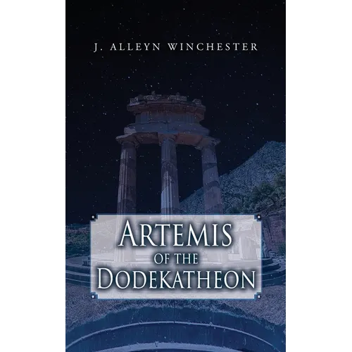Artemis of the Dodekatheon