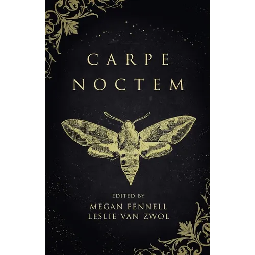 Carpe Noctem
