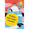 The King of the Copper Mountains