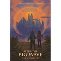 After the Big Wave