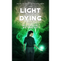The Light of the Dying