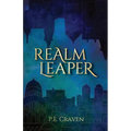 Realm Leaper: Book 1 of the Realm Leaper Series