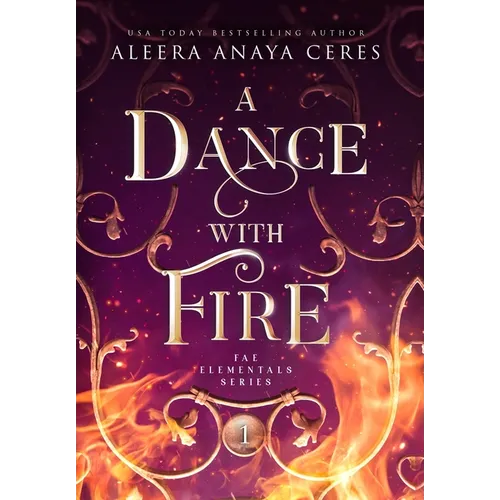 A Dance with Fire