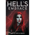 Hell's Embrace: The Face of True Evil Never Looked So Good