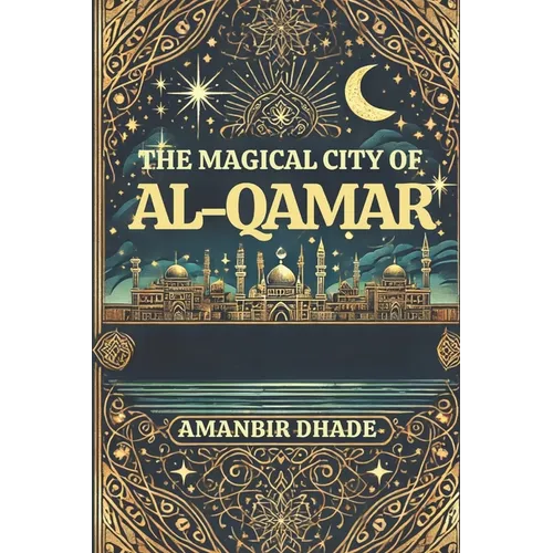 The Magical City of Al-Qamar