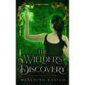 The Wielder's Discovery