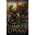 Nameless Dwarf book 5: Bane of the Liche Lord