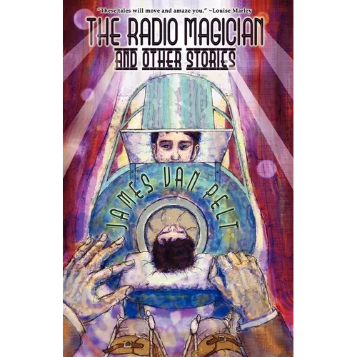 The Radio Magician and Other Stories