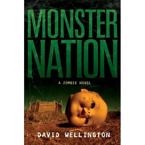 Monster Nation: A Zombie Novel