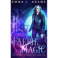 Faerie Magic