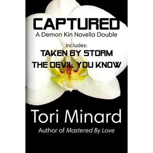 Captured: A Demon Kin Novella Double