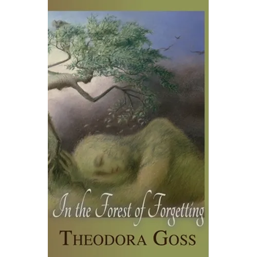 In the Forest of Forgetting