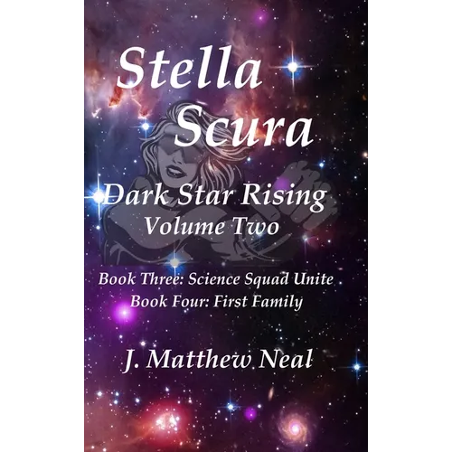 Stella Scura Dark Star Rising: Volume Two