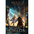 Descent Into Chaos