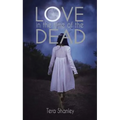 Love in the Time of the Dead