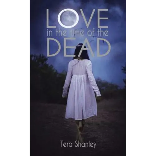 Love in the Time of the Dead