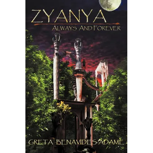 Zyanya: Always and Forever