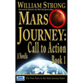 Mars Journey: Call to Action: Book 1