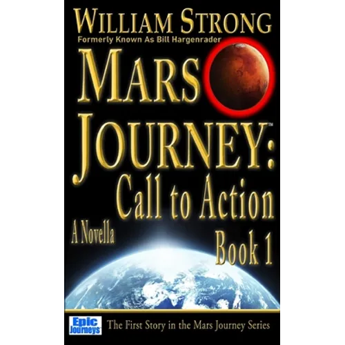 Mars Journey: Call to Action: Book 1