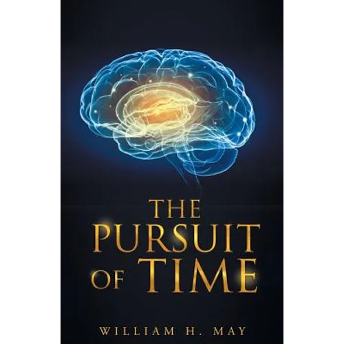 The Pursuit of Time