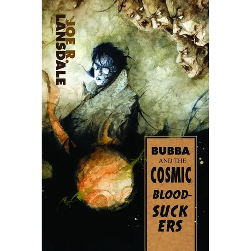 Bubba and the Cosmic Blood-Suckers / Bubba Ho-Tep