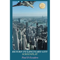 Return to Sanctuary City Screenplay