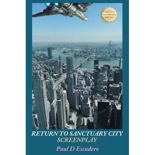 Return to Sanctuary City Screenplay