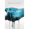 Drop by Drop: Step by Step, Book One