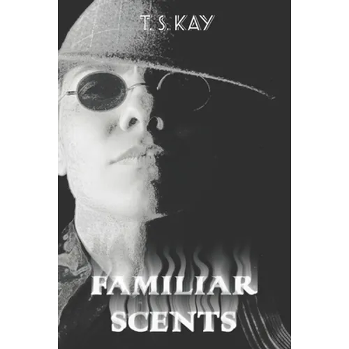Familiar Scents