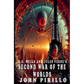 H.G. Wells and Jules Verne's Second War of the Worlds