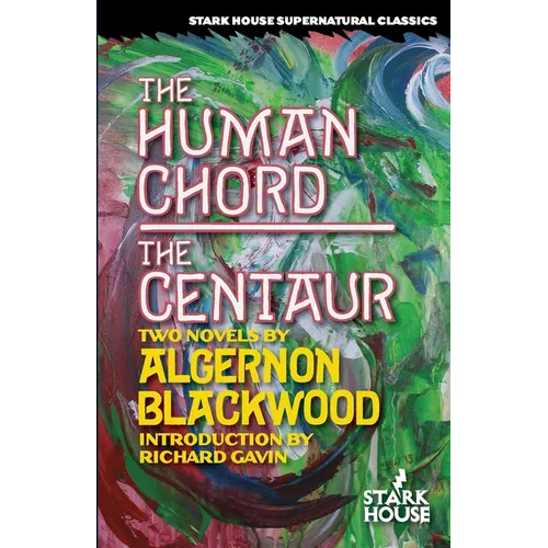 The Human Chord / The Centaur
