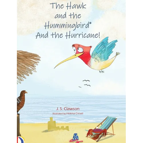 The Hawk and the Hummingbird(R) And the Hurricane!