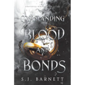Commanding Blood and Bonds